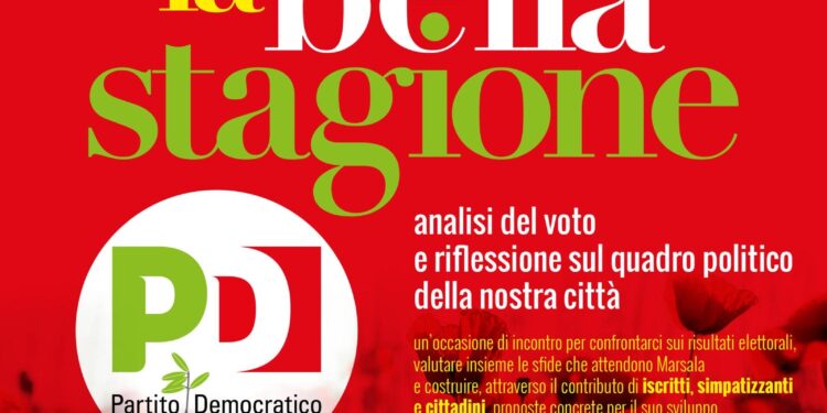 Marsala, “La bella stagione”. Assemblea del Partito Democratico aperta alla città